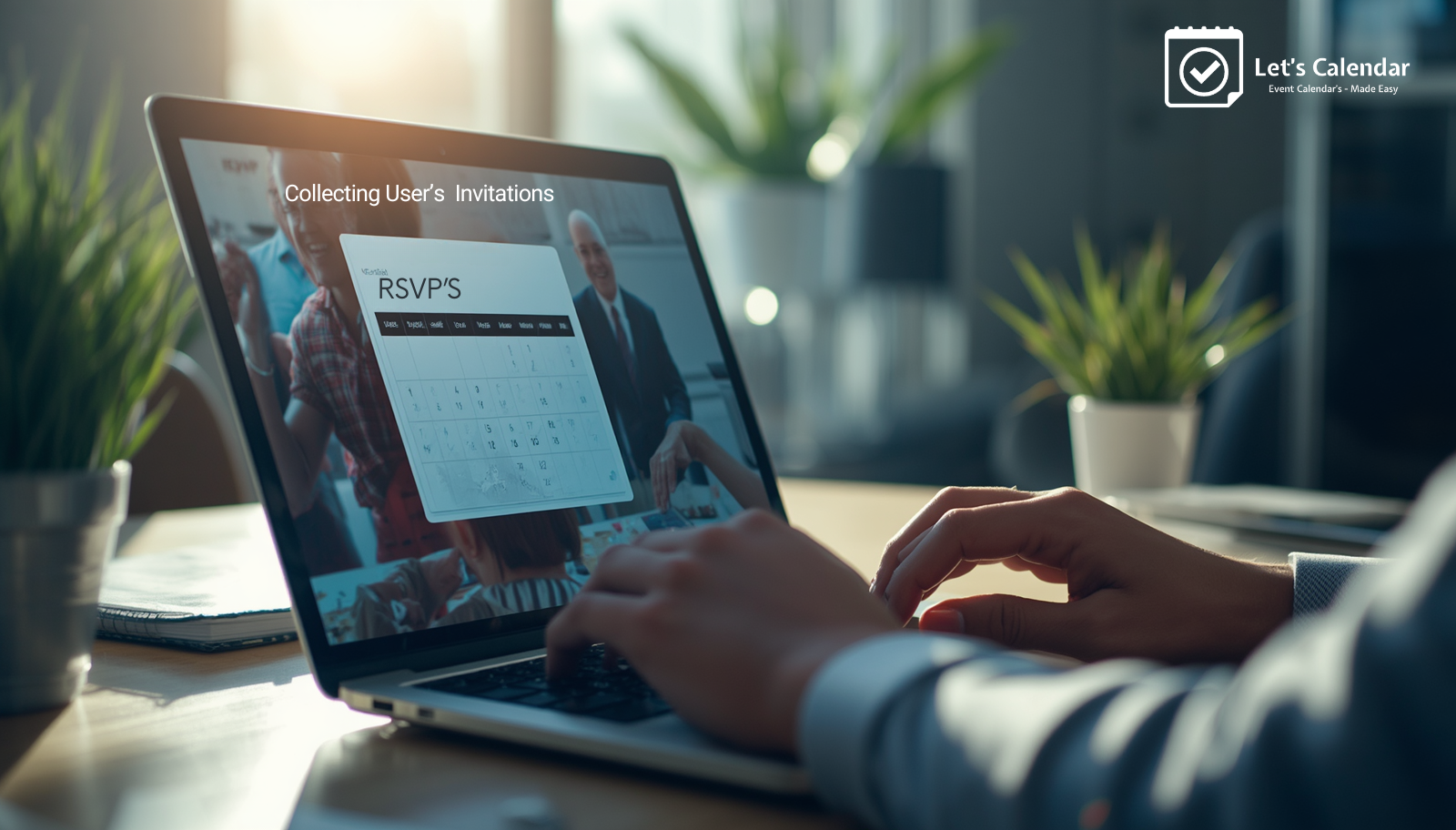 Collect RSVP responses online with personalized calendar invitations using Let's Calendar